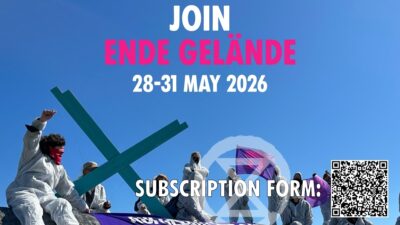 Join Ende Gelände, 28-31 May